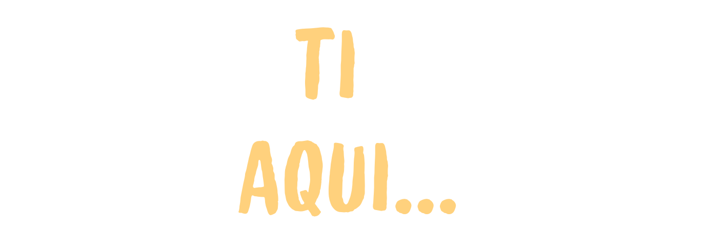 Ti Aqui - Algo de ti te trajo hasta aquí